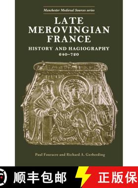 【3-4周达】Late Merovingian France: History and Hagiography [9780719047916]