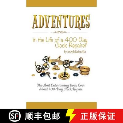 【3-4周达】Adventures in the Life of a 400-Day Clock Repairer [9781635052794]