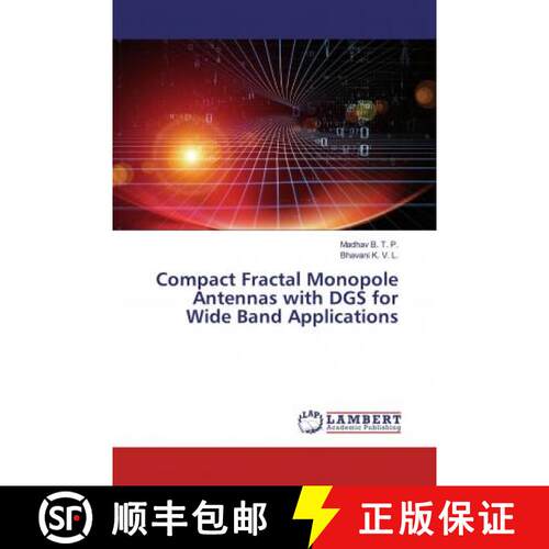 预订 Compact Fractal Monopole Antennas with DGS for Wide Band Applications [9786139476534]