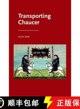 【3-4周达】Transporting Chaucer (UK) [9780719091490]