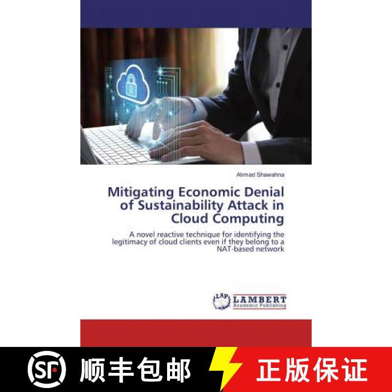 预订 Mitigating Economic Denial of Sustainability Attack in Cloud Computing [9786200454638]
