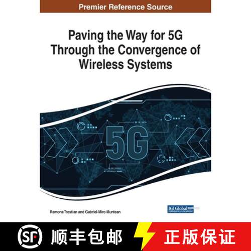 【3-4周达】Paving the Way for 5G Through the Convergence of Wireless Systems [9781522586586]