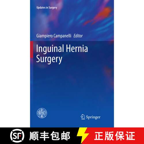 【3-4周达】Inguinal Hernia Surgery (Softcover reprint of the original 1st ed. 2017) [9788847039704]