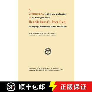 Ibsen Text Norwegian the I... Peer Gynt 9789401181556 and 4周达 Henrik Explanatory Commentary Critical