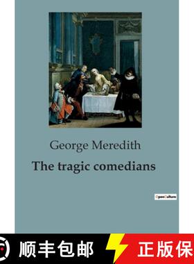 【3-4周达】The tragic comedians: A Study in Passion and Ideals [9791041818150]