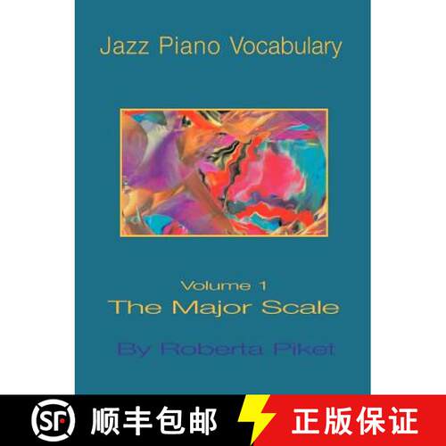 【3-4周达】Jazz Piano Vocabulary Volume One Major Scale [9781594899522]