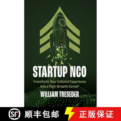 【3-4周达】Startup NCO: Transform Your Enlisted Experience into a High-Growth Career [9798991203951]