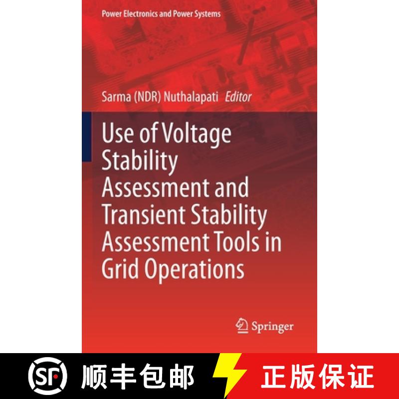 【3-4周达】Use of Voltage Stability Assessment and Transient Stability Assessment Tools in Grid Opera... [9783030674847]