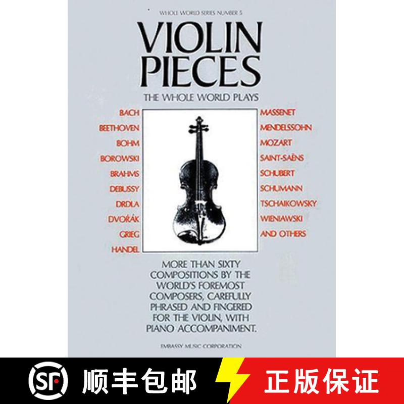 【3-4周达】Violin Pieces the Whole World Plays: Whole World Series, Volume 5 [9780825610011]