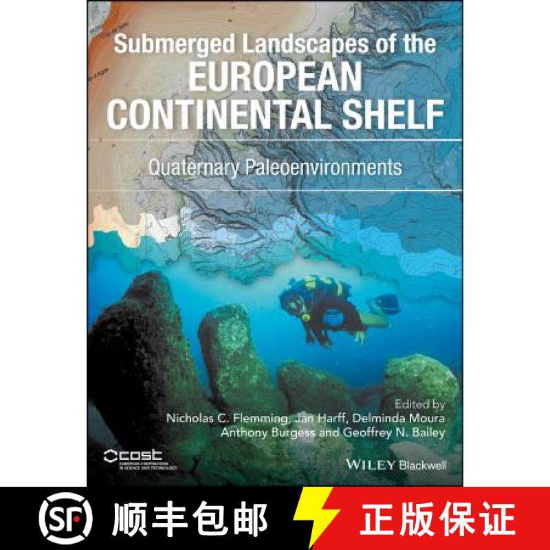 【3-4周达】Quaternary Paleoenvironments - Submerged Landscapes Of The European Continental Shelf. [Wi... [9781118922132]