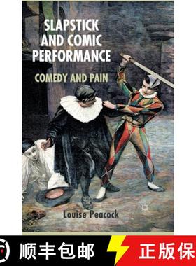 【3-4周达】Slapstick and Comic Performance : Comedy and Pain [9781349349296]