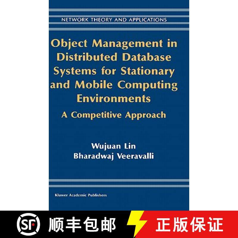 【3-4周达】Object Management in Distributed Database Systems for Stationary and Mobile Computing Envi... [9781402076008]