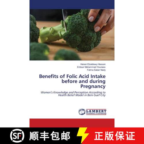 预订 Benefits of Folic Acid Intake before and during Pregnancy [9786207460571]