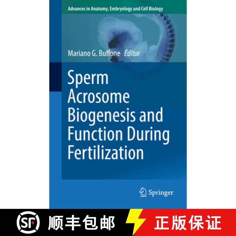 【3-4周达】Sperm Acrosome Biogenesis and Function During Fertilization [9783319305653]