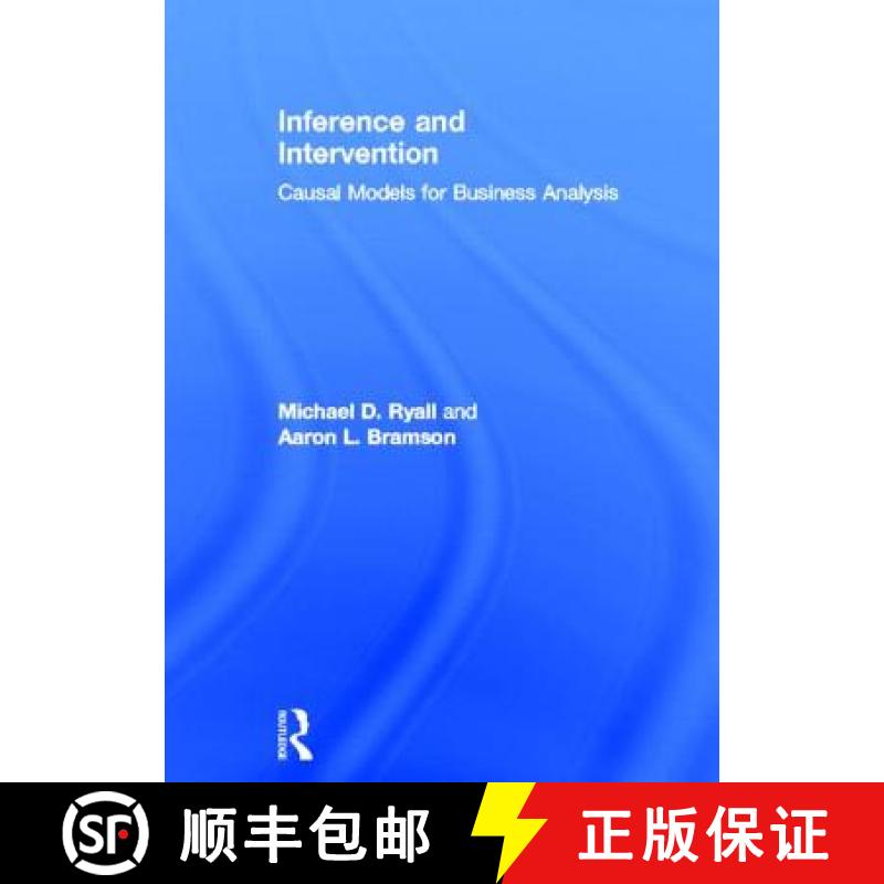 【3-4周达】Inference and Intervention: Causal Models for Business Analysis [9780415657594]