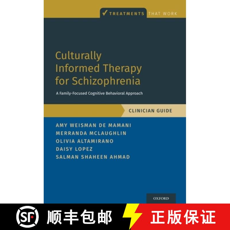 【2-3周达】Culturally Informed Therapy for Schizophrenia: A Family-Focused Cognitive Behavioral Appro... [9780197500644]