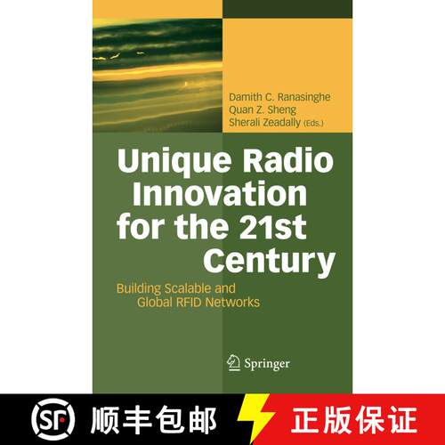 【3-4周达】精装 Unique Radio Innovation for the 21st Century : Building Scalable and Global RFID Netw... [9783642034619]