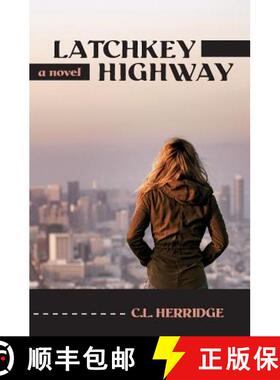 【3-4周达】Latchkey Highway [9780692939260]