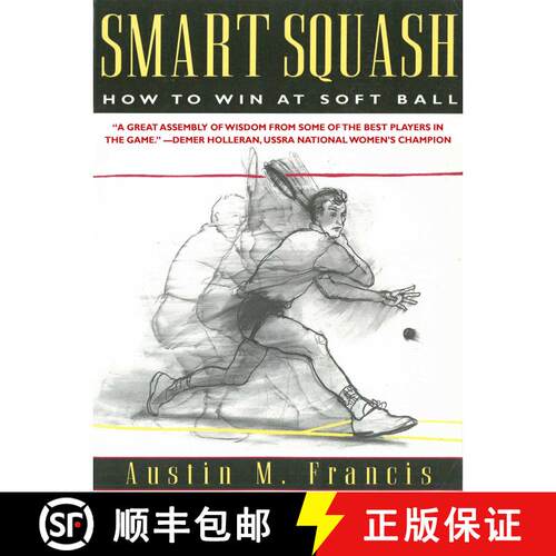 【3-4周达】Smart Squash: How to Win at Soft Ball [9781628737004]