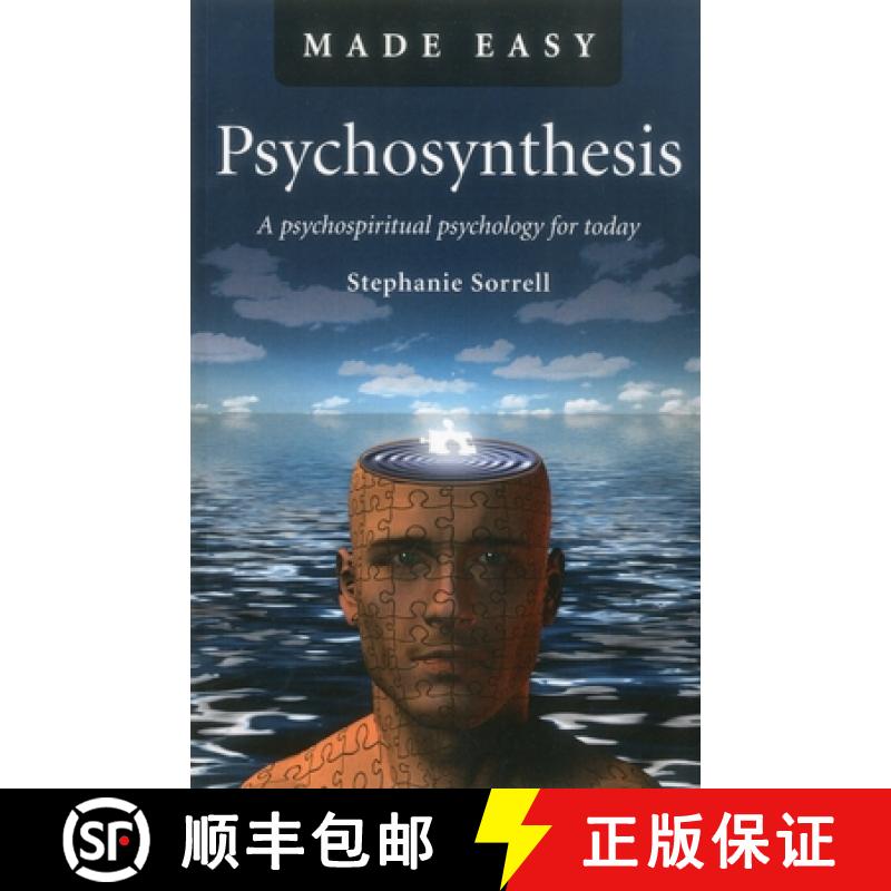 【2-3周达】Psychosynthesis Made Easy – A psychospiritual psychology for today: A Psychospiritual Psy... [9781846945328]