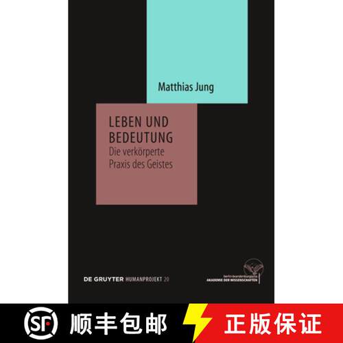 【3-4周达】Leben Und Bedeutung: Die Verkörperte PRAXIS Des Geistes [9783111628516]