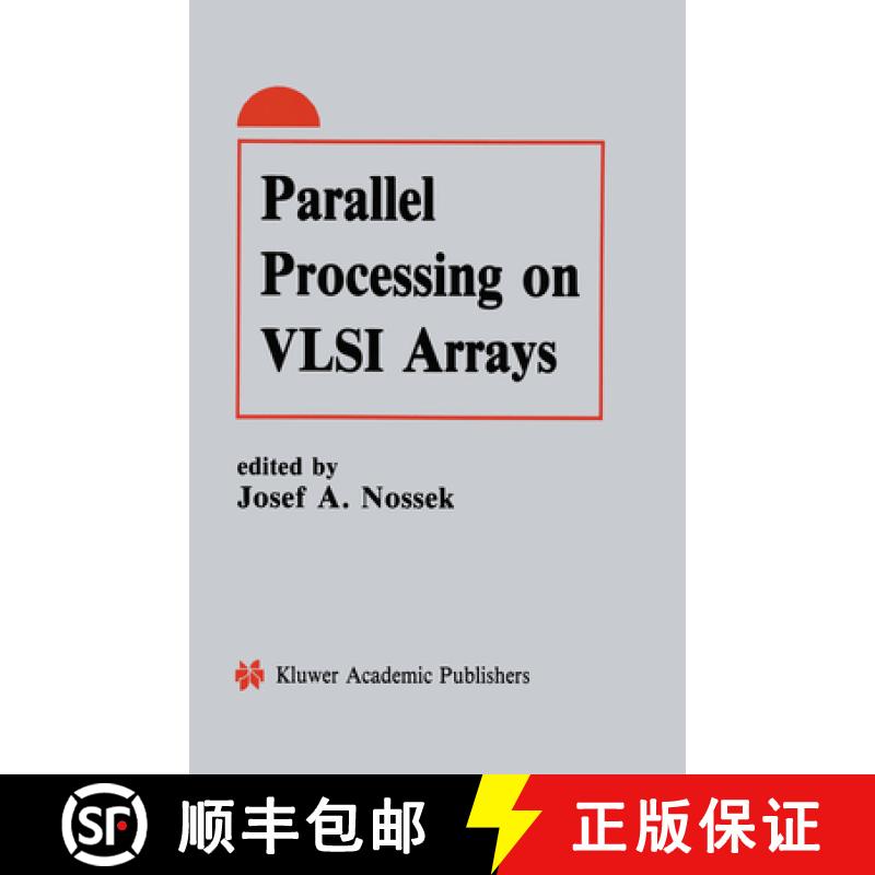 【3-4周达】Parallel Processing on VLSI Arrays [9781461368052]