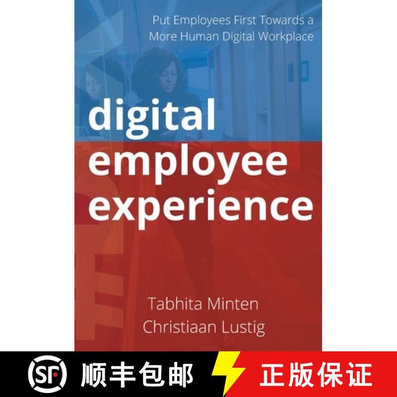 【2-3周达】Digital employee experience: Put Employees First Towards a More Human Digital Workplace [9781471776748]