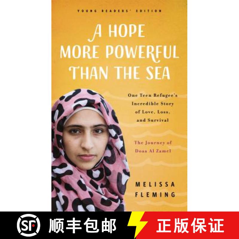 【3-4周达】Hope More Powerful Than the Sea (Young Readers' Edition): The Journey of Doaa Al Zamel: On... [9781250311436]