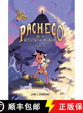 【3-4周达】Pacheco and the Witch of the Mountain: A Graphic Novel [9781524892227]