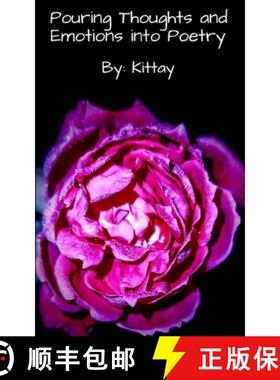 预订 Pouring Thoughts and Emotions into Poetry: Because words, alone, lack meaning [9789357440592]