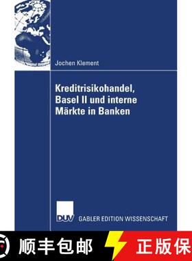 【3-4周达】Kreditrisikohandel, Basel II und interne Märkte in Banken [9783835006720]