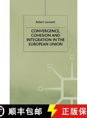 【3-4周达】Convergence, Cohesion and Integration in the European Union [9781349393503]