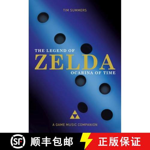 【3-4周达】The Legend of Zelda: Ocarina of Time : A Game Music Companion [9781789385670]