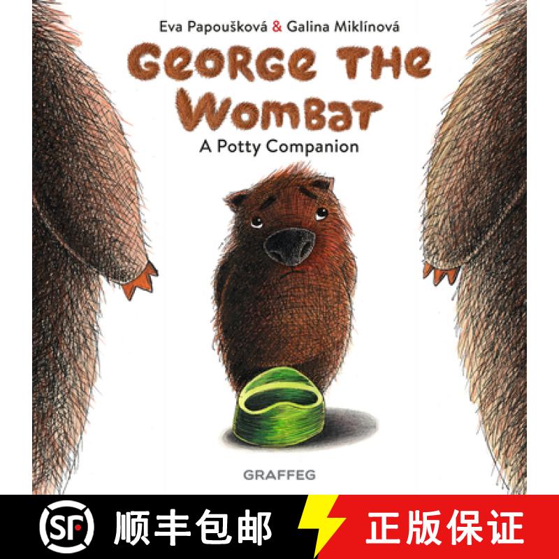 【2-3周达】George the Wombat - A Potty Companion [9781914079689]