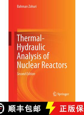 【3-4周达】Thermal-Hydraulic Analysis of Nuclear Reactors (2nd ed. 2017) (2nd ed. 2017) [9783319538280]