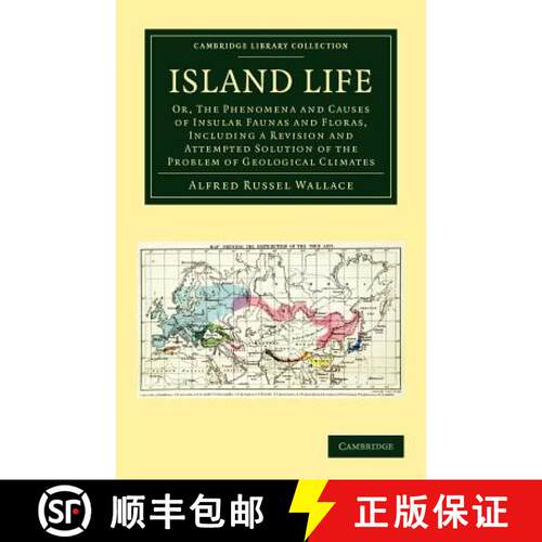预订 Island Life: Or, The Phenomena and Causes of Insular Faunas and Floras, Including a Revision and... [9781108052832]