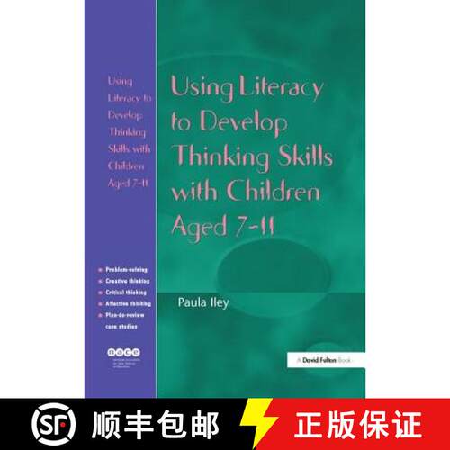 【3-4周达】精装 Using Literacy to Develop Thinking Skills with Children Aged 7-11 [9781138163409]