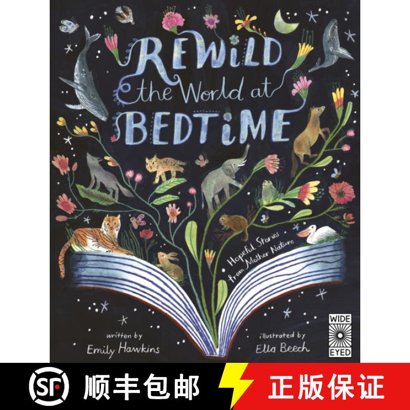 【3-4周达】Rewild the World at Bedtime: Hopeful Stories from Mother Nature [9780711286955]
