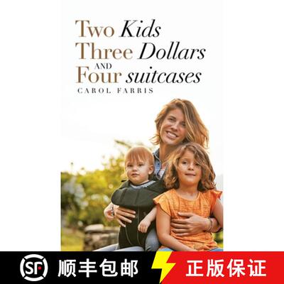 【3-4周达】Two Kids Three Dollars and Four Suitcases [9781664208179]