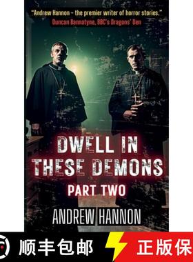 预订 Dwell In These Demons: Part Two [9781326921576]