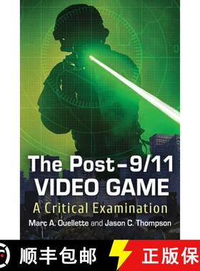 【3-4周达】The Post-9/11 Video Game : A Critical Examination [9780786499021]