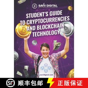 【3-4周达】Student's Guide to Cryptocurrencies and Blockchain Technology: The Ultimate Student's Guid... [9789949734092]