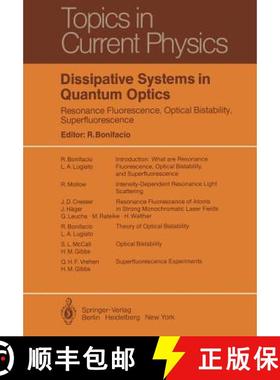 【3-4周达】Dissipative Systems in Quantum Optics : Resonance Fluorescence, Optical Bistability, Super... [9783642817199]