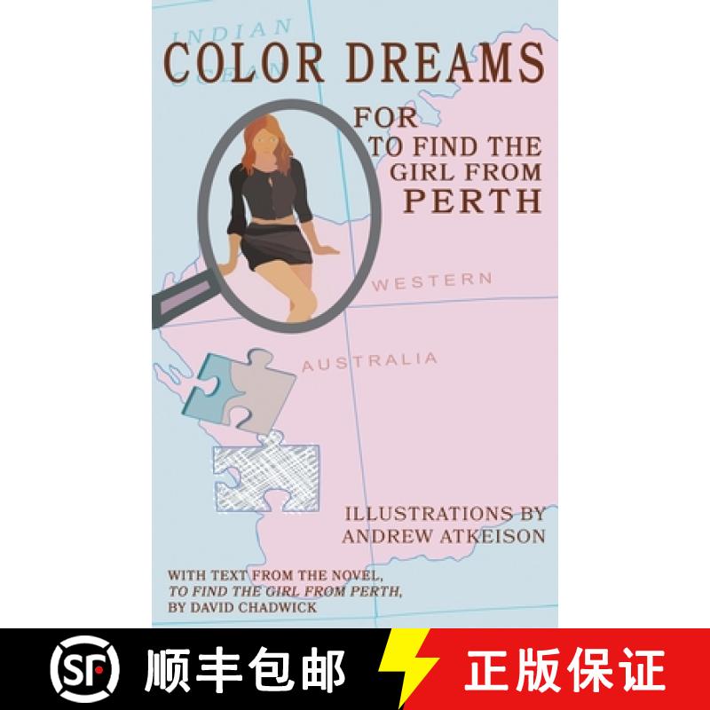 【3-4周达】Color Dreams for To Find the Girl from Perth [9781732287747]