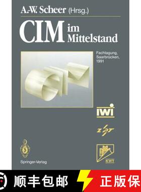 【3-4周达】CIM Im Mittelstand: Fachtagung, Saarbrücken, 20.-21. Februar 1991 [9783540537175]