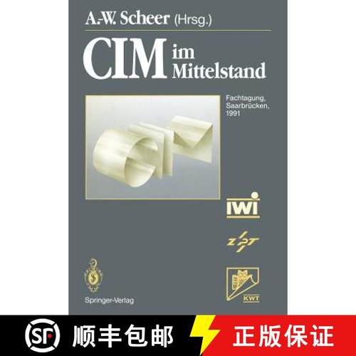 【3-4周达】CIM Im Mittelstand: Fachtagung, Saarbrücken, 20.-21. Februar 1991 [9783540537175]