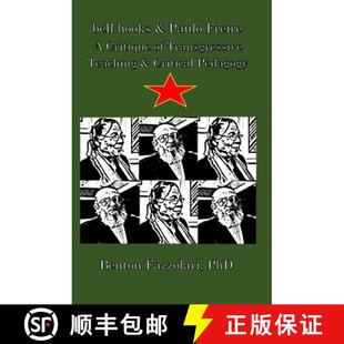 【3-4周达】bell hooks & Paulo Freire: A Critique of Transgressive Teaching & Critical Pedagogy [9780578891514]