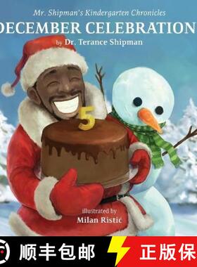 【3-4周达】Mr. Shipman's Kindergarten Chronicles: December Celebrations 5th Year Anniversary Edition:... [9781954940314]