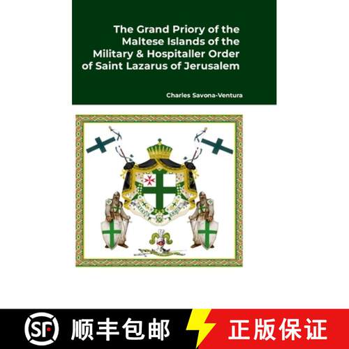 【3-4周达】精装 The Grand Priory of the Maltese Islands of the Military & Hospitaller Order of Saint ... [9781445263502]