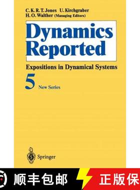 【3-4周达】Dynamics Reported : Expositions in Dynamical Systems [9783642799334]